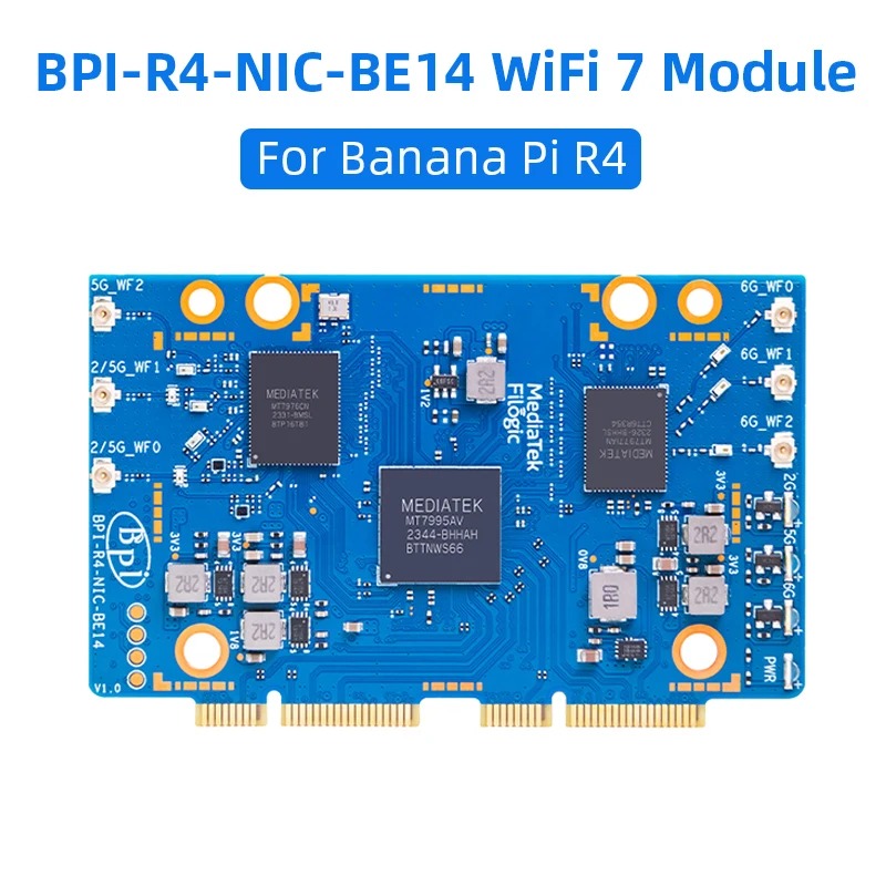 Bananapi Bpi R4 Wifi 7 - Module WiFi 7 BPI-R4 BPI-R4-NIC-BE14 avec